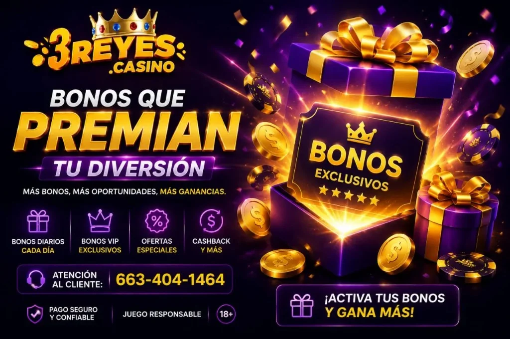 3REYES Casino: bonos que premian tu diversión; bonos diarios, VIP, ofertas especiales y cashback. Atención al cliente 663-404-1464. Juego responsable 18+.